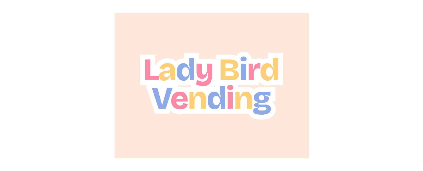 Lady Bird Vending